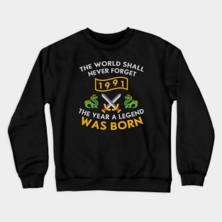 1991 The Year A Legend Was Born Dragons and Swords Design (Light) Crewneck Sweatshirt